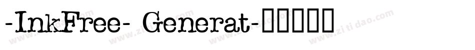 -InkFree- Generat字体转换